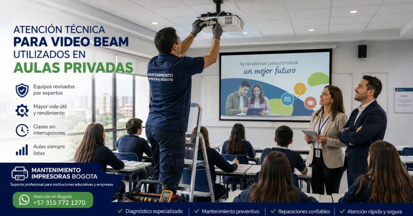 Atención técnica para video beam utilizados en aulas privadas
