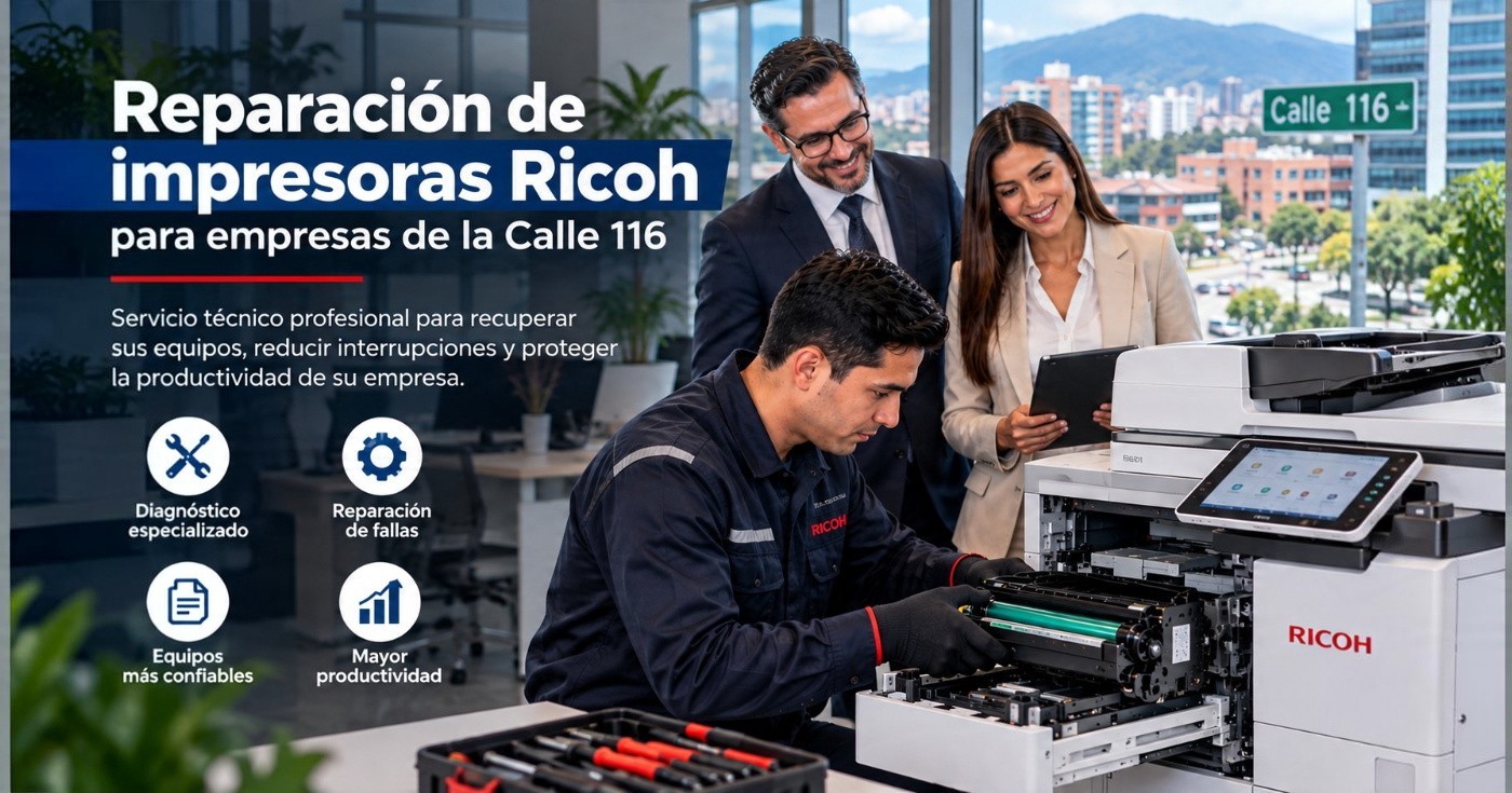 Reparación de impresoras ricoh para empresas de la Calle 116