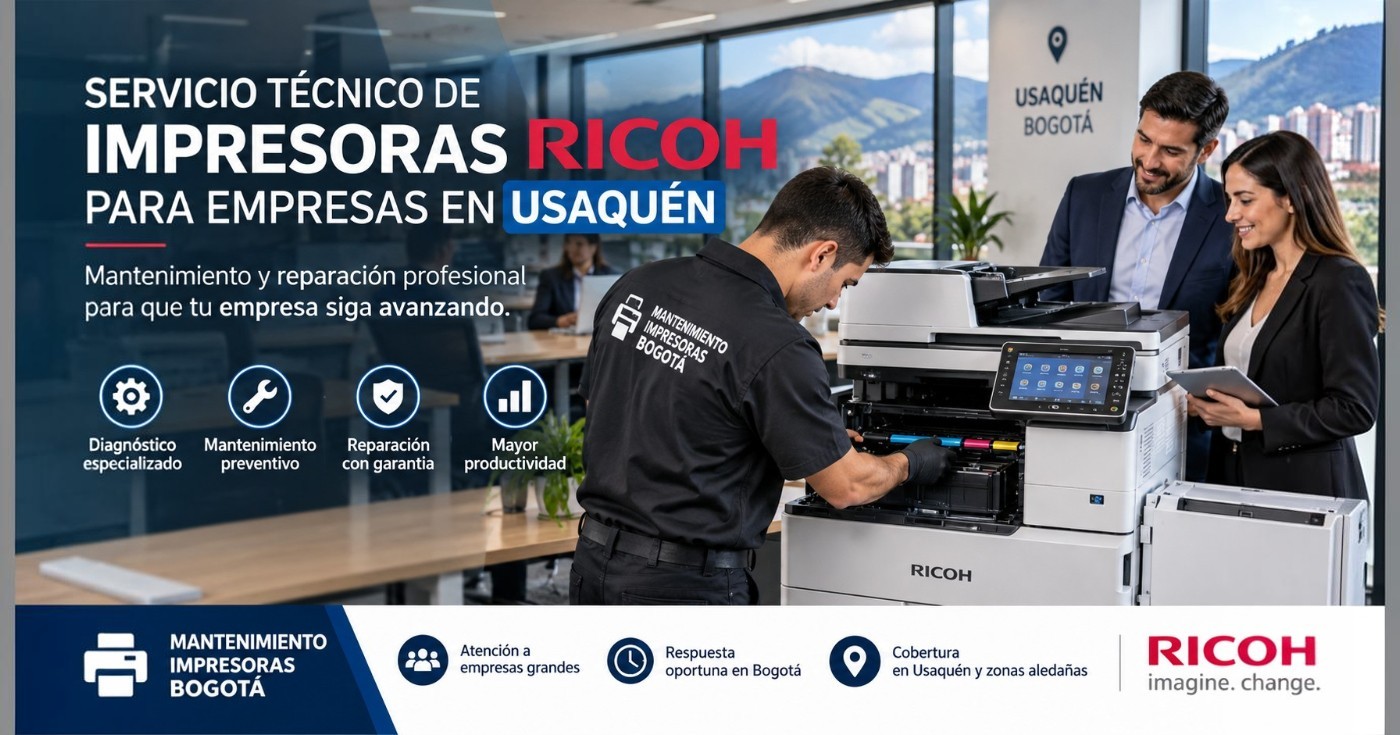 Servicio técnico de impresoras ricoh para empresas en Usaquén