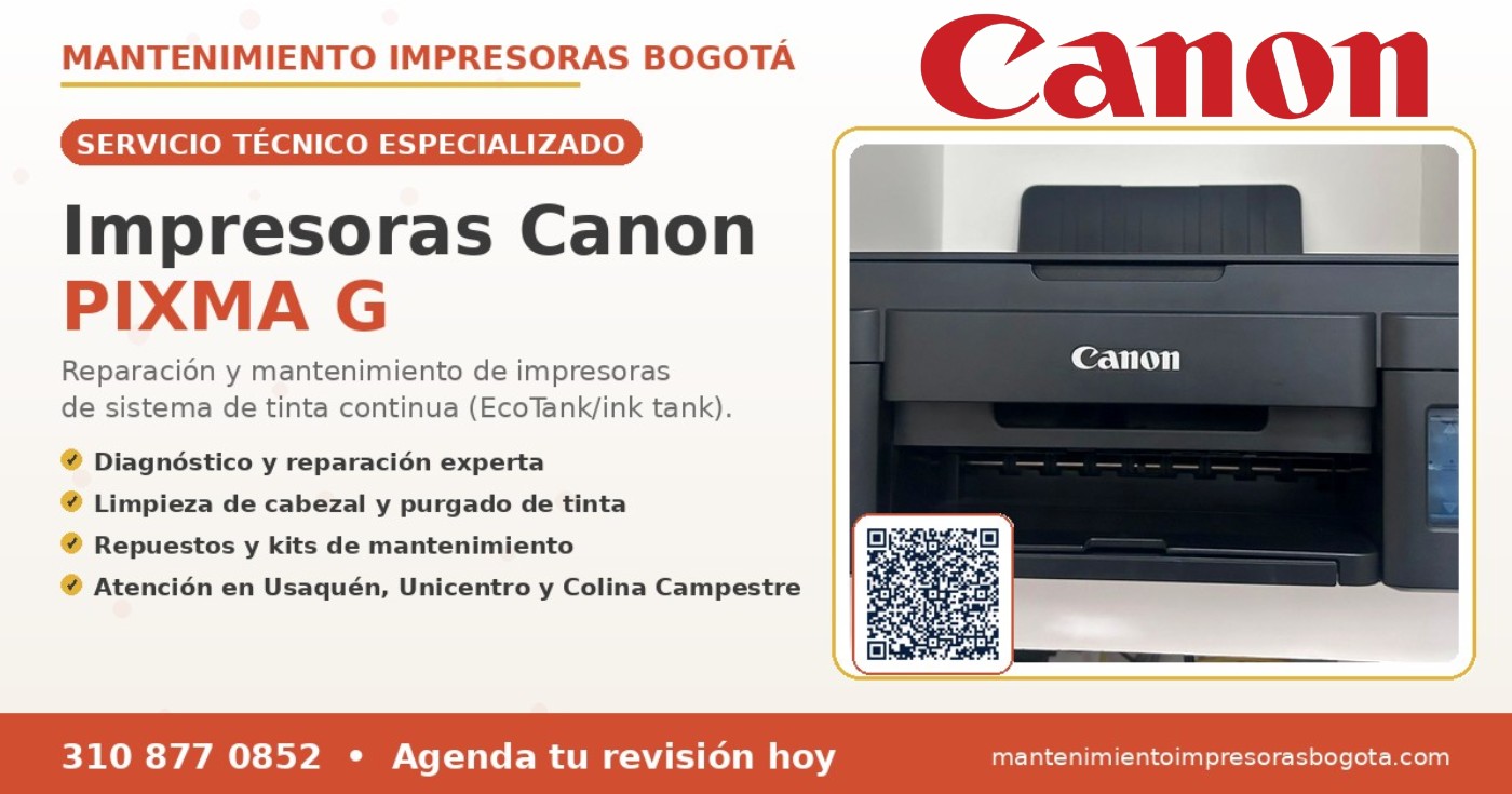 Servicio técnico y mantenimiento de impresoras Canon PIXMA G en Bogotá a domicilio